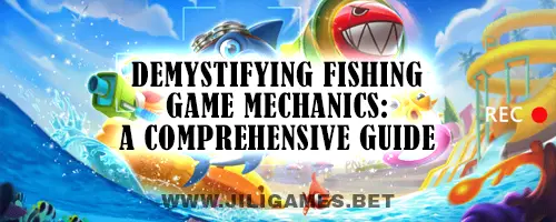Demystifying Fishing Game Mechanics: A Comprehensive Guide