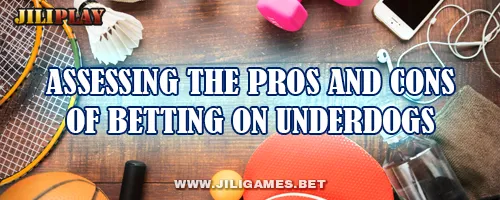 Assessing the Pros and Cons of Betting on Underdogs