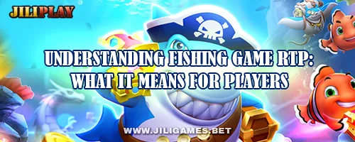 Understanding Fishing Game RTP: What It Means for Players