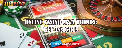 Online Casino M&A Trends: Key Insights
