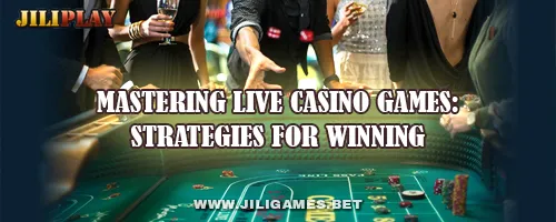 Mastering Live Casino Games: Strategies for Winning