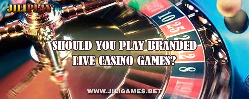 Should You Play Branded Live Casino Games?