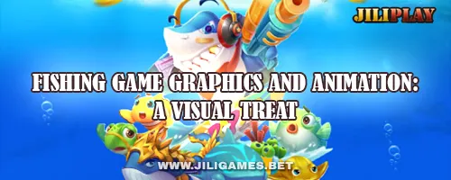 Fishing Game Graphics and Animation: A Visual Treat