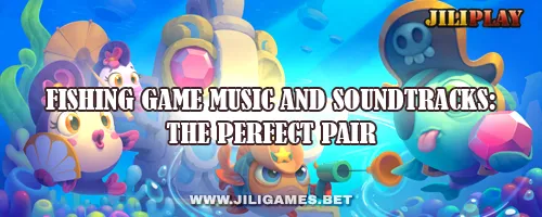 Fishing Game Music and Soundtracks: The Perfect Pair