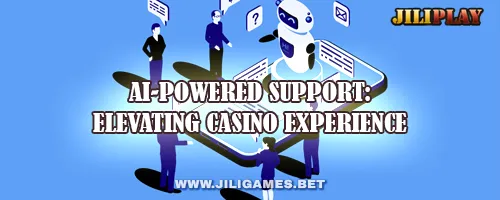﻿ AI-Powered Support: Elevating Casino Experience