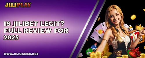 Is JILIBET Legit? Full Review for 2025