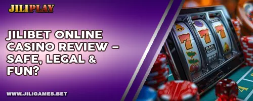 JILIBET Online Casino Review – Safe, Legal & Fun?