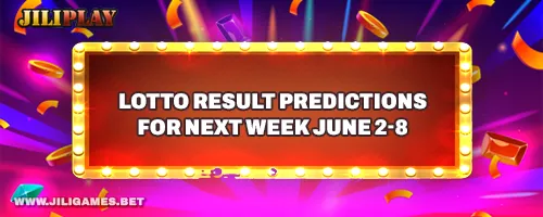 Lotto Result Predictions for next Week June 2-8